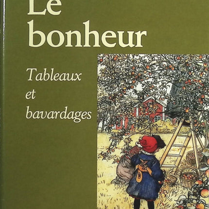 Le bonheur Tableaux et bavardages - Philippe Delerm - Livre