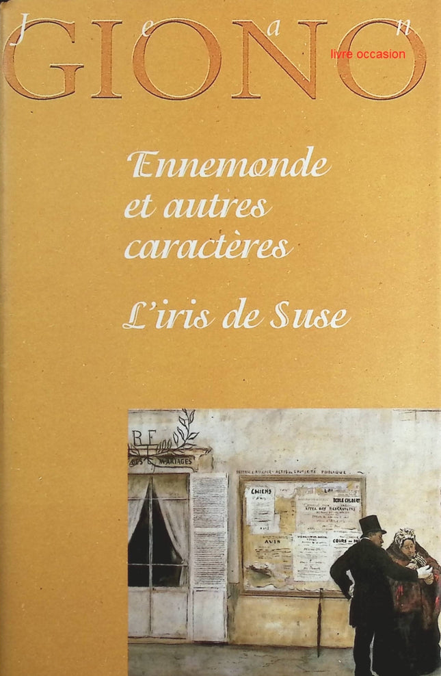 Ennemonde et autres caractères L'iris de Suse - Jean Giono - Livre