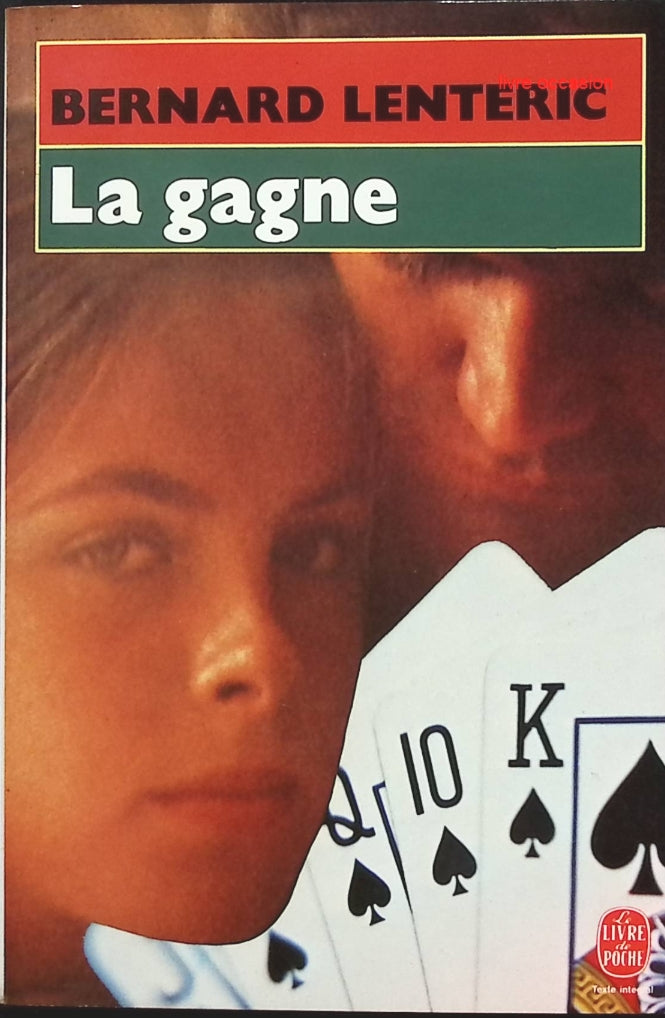 La Gagne - Bernard Lenteric - Livre