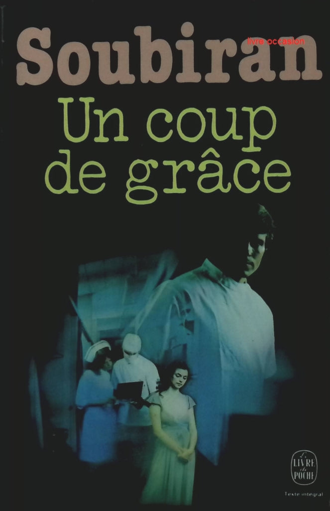 Un coup de grâce - André Soubiran - Livre