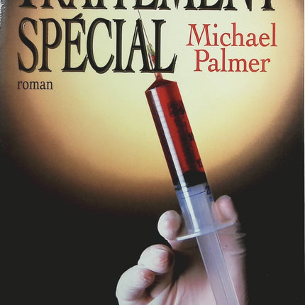 Traitement Spécial - Michael Palmer - Livre