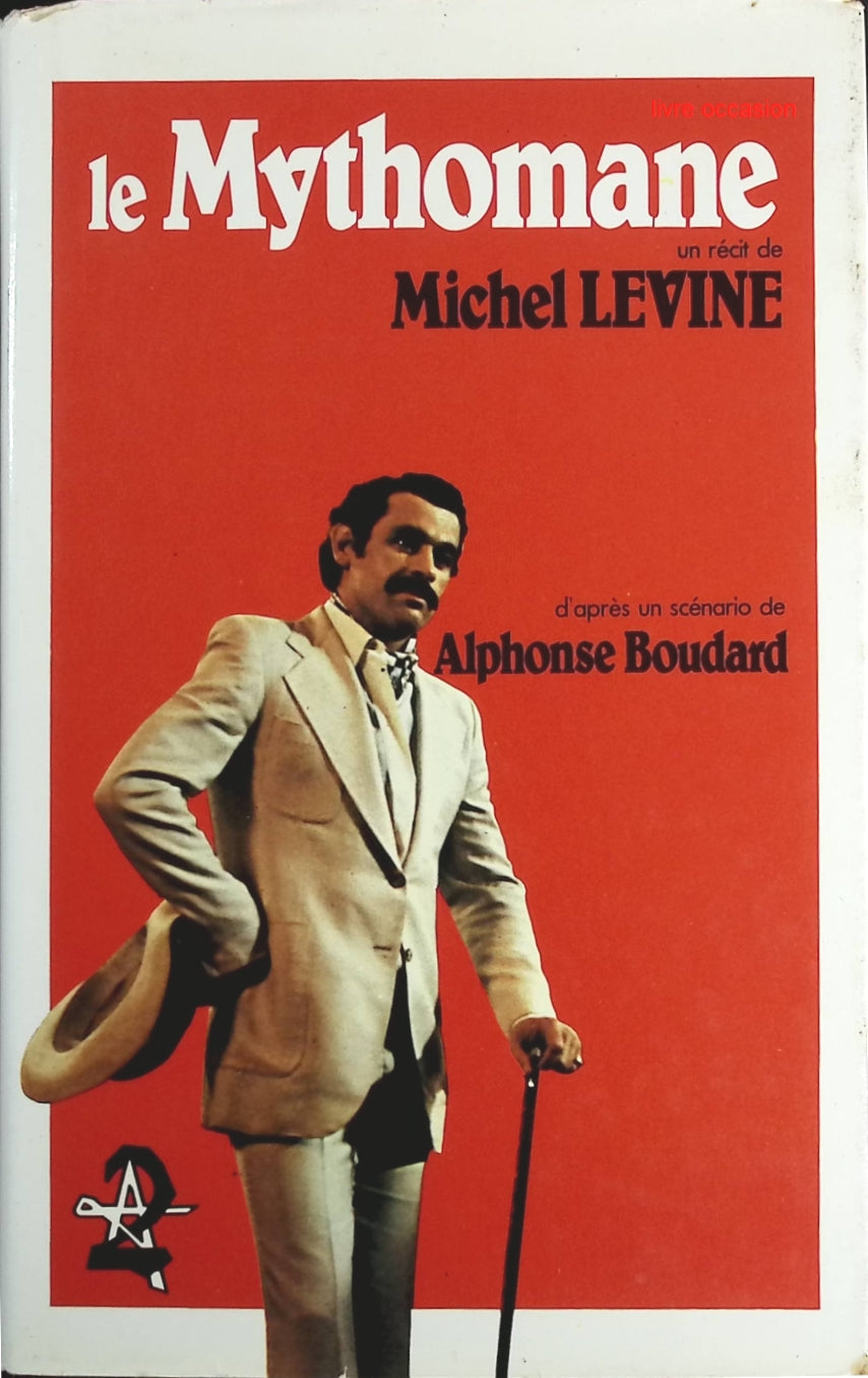 Le Mythomane - Michel Levine - Livre