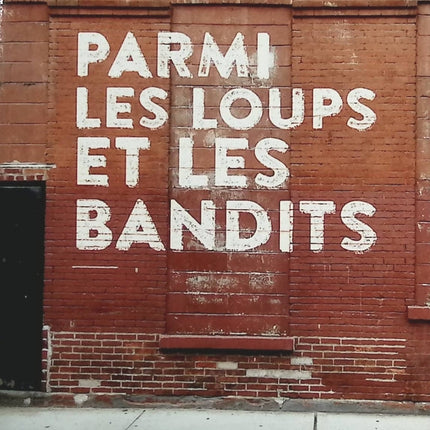 Parmi les loups et les bandits - Atticus Lish - Livre