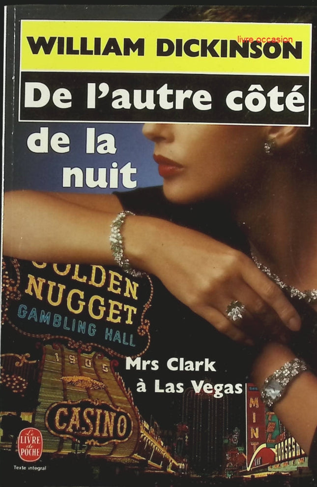 De l’autre côté de la nuit – William Dickinson – roman policier thriller Las Vegas et drogue - Livre