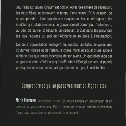 Nous sommes frères et ennemis . L'un est taliban, l'autre les combat - Marie Bourreau - Livre