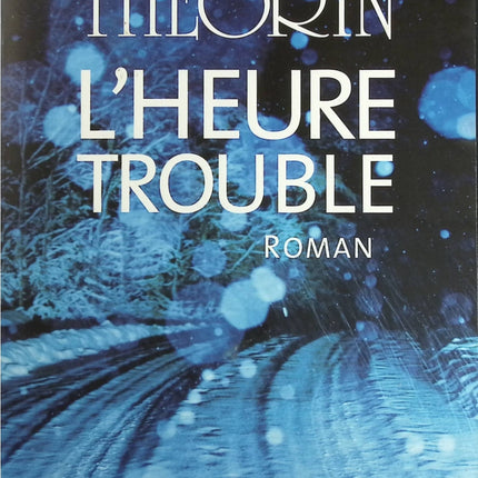 L'Heure trouble - Johan Theorin - Livre