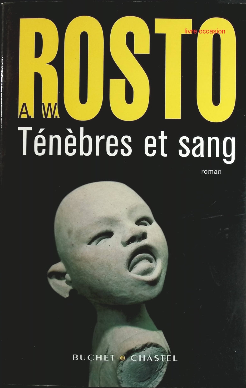 Ténèbres et sang - Rosto - Livre
