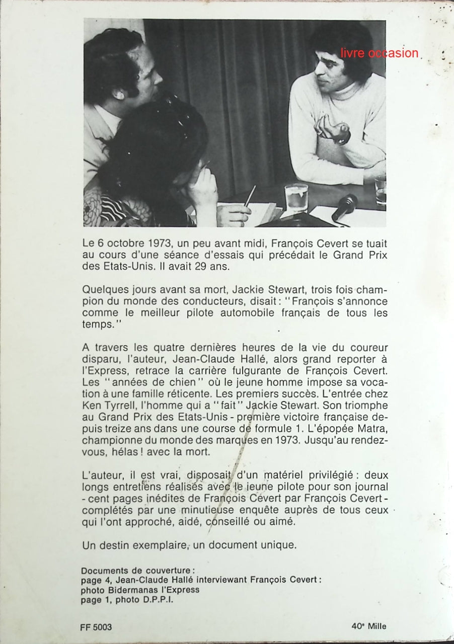 François Cevert - La mort dans mon contrat - Jean-Claude Halle - Livre