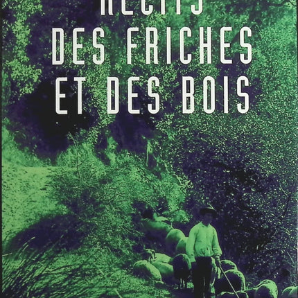 Récits des friches et des bois - Henri Vincenot - Livre