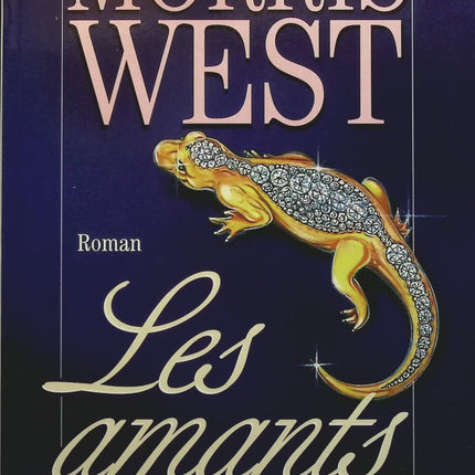 Les amants - Morris West - Livre