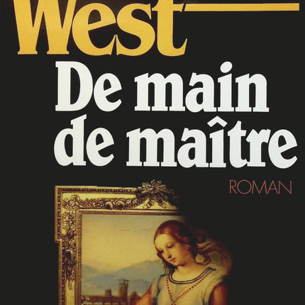 De main de maître - Morris West - Livre