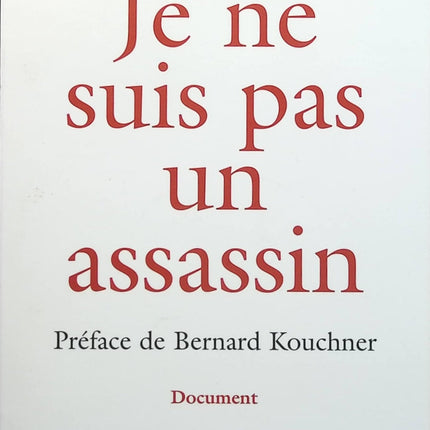Je ne suis pas un assassin - Frédéric Chaussoy - Livre