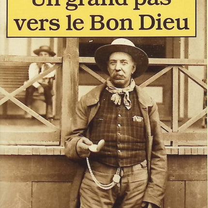 Un grand pas vers le bon Dieu - Jean Vautrin - Livre
