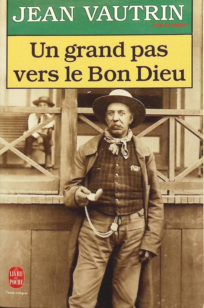 Un grand pas vers le bon Dieu - Jean Vautrin - Livre