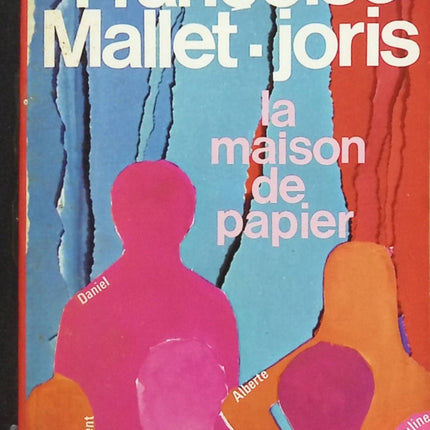 La Maison de papier - Françoise Mallet-Joris - Livre
