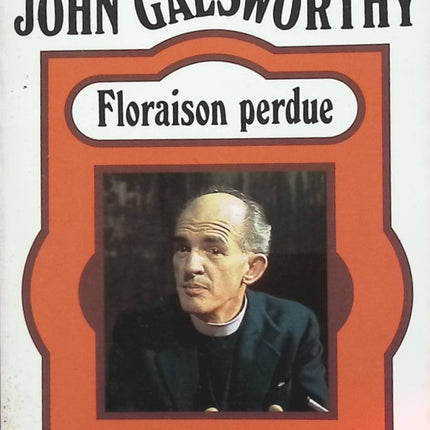 La dynastie des Forsyte, tome 2 : Floraison perdue - John Galsworthy - Livre
