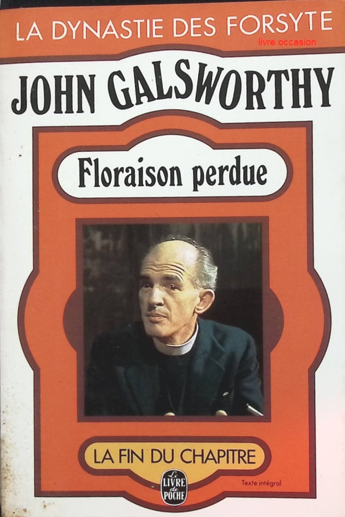 La dynastie des Forsyte, tome 2 : Floraison perdue - John Galsworthy - Livre