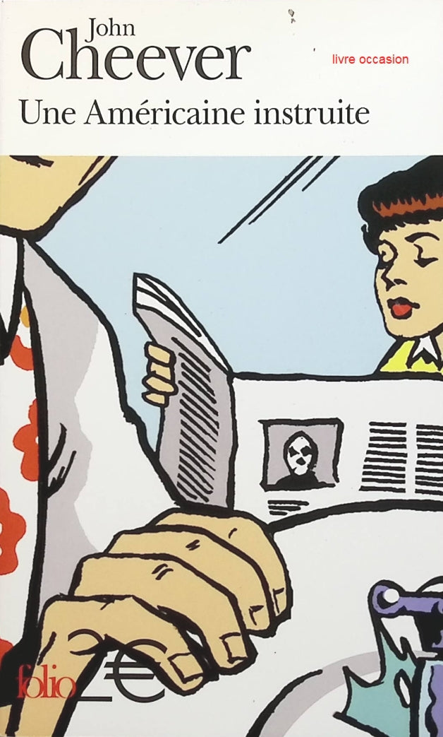 Une Américaine instruite - John Cheever - Livre