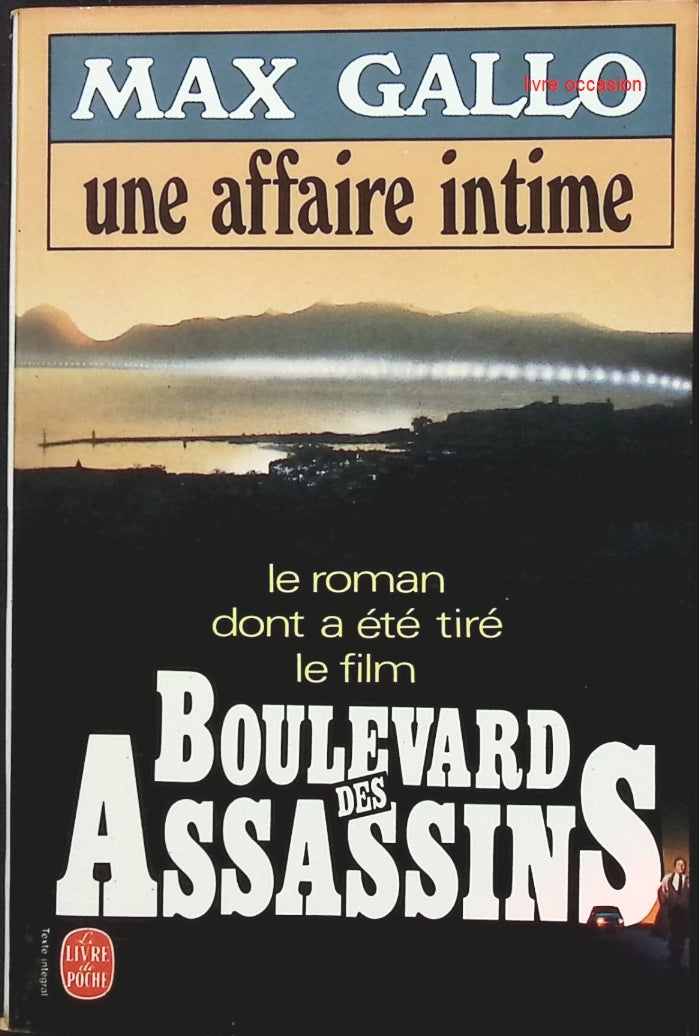 Une affaire intime - Max Gallo - Livre