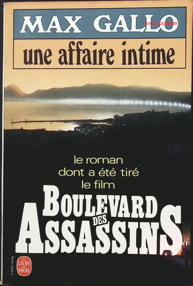 Une affaire intime - Max Gallo - Livre