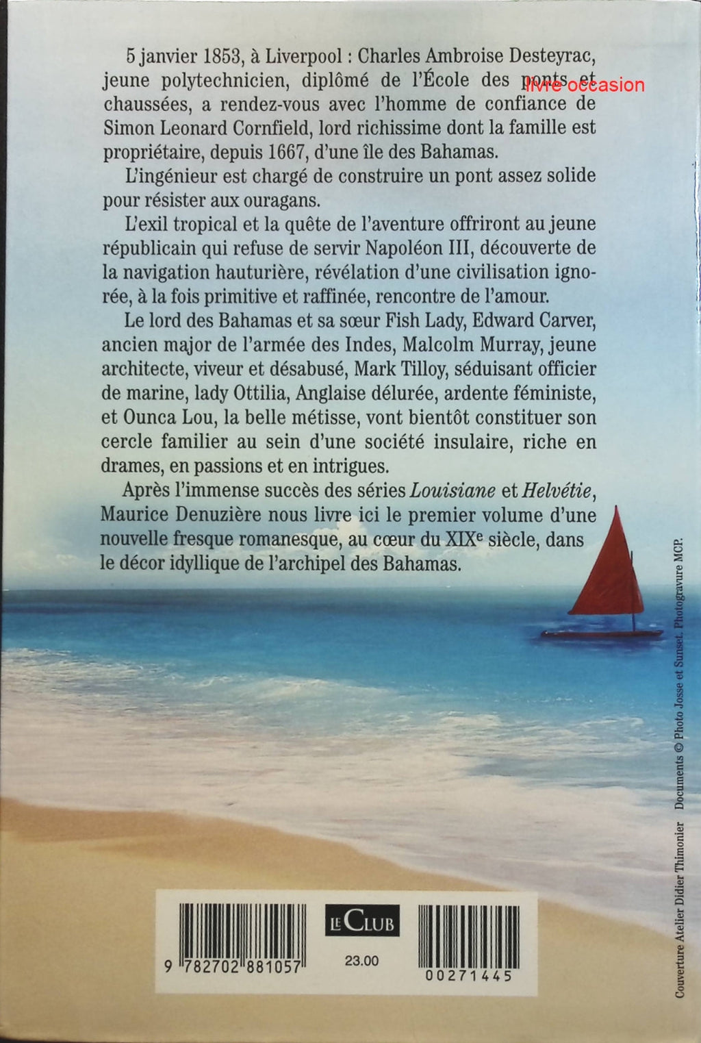 Bahamas, tome 1 : Le Pont de Buena Vista - Maurice Denuzière - Livre