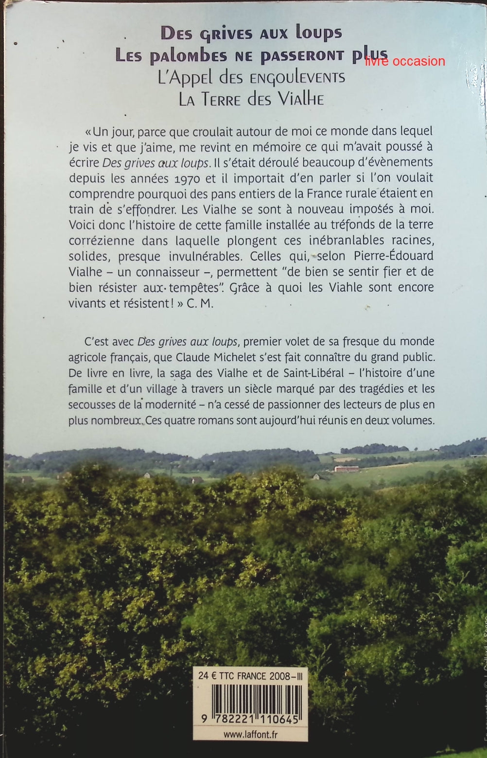 Les gens de Saint Libéral, tome 2 : L'appel des engoulevents - La terre des Vialhe - Claude Michelet - Livre