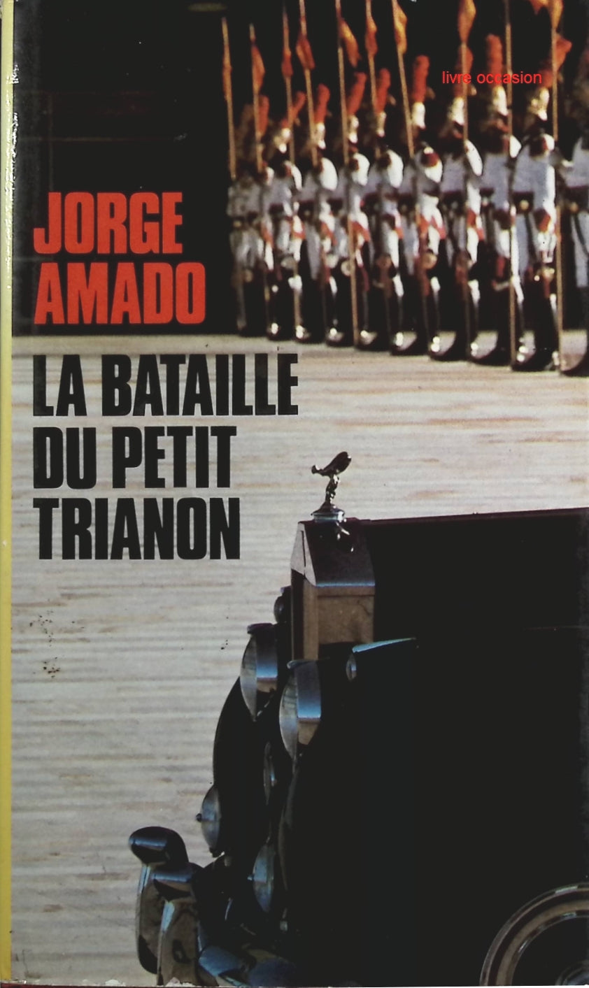 La Bataille du Petit Trianon - Jorge Amado - Livre