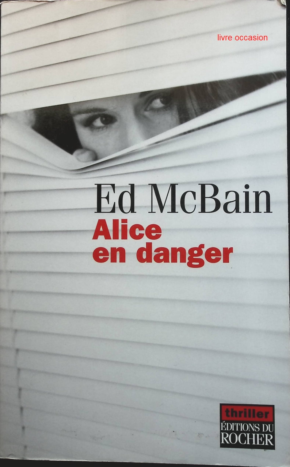 Alice en danger - Ed McBain - Livre