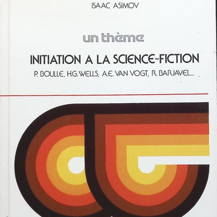Les Robots - Un Thème - Isaac Asimov - Livre
