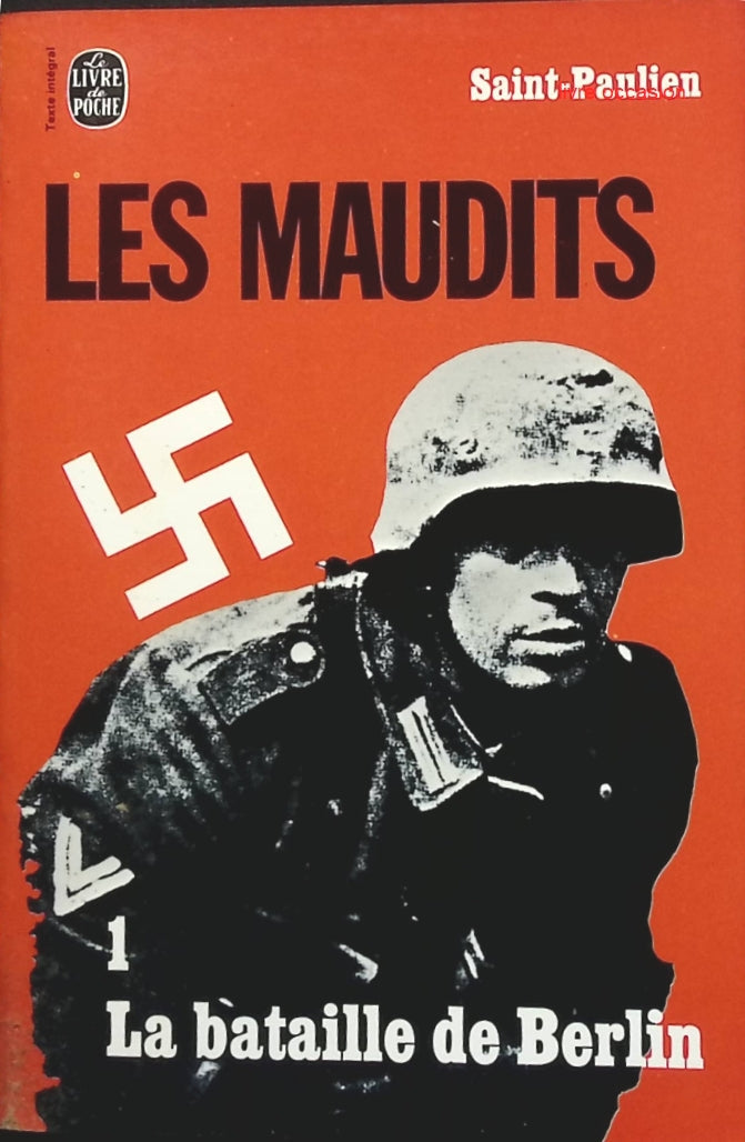 Les maudits tome 1 la bataille de Berlin - Saint-Paulien - Livre