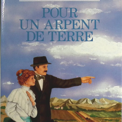 Pour un arpent de terre - Claude Michelet - Livre