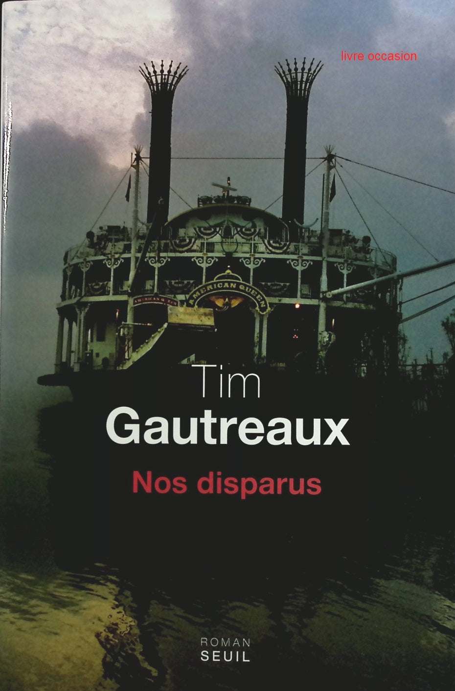 Nos disparus - Tim Gautreaux - Livre