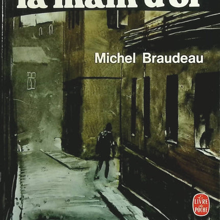 Passage de la main d'or - Michel Braudeau - Livre