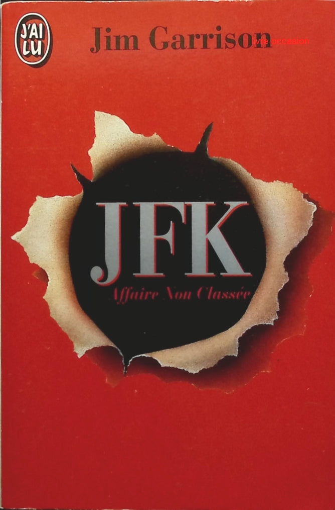JFK Affaire non classée - Jim Garrison - Livre