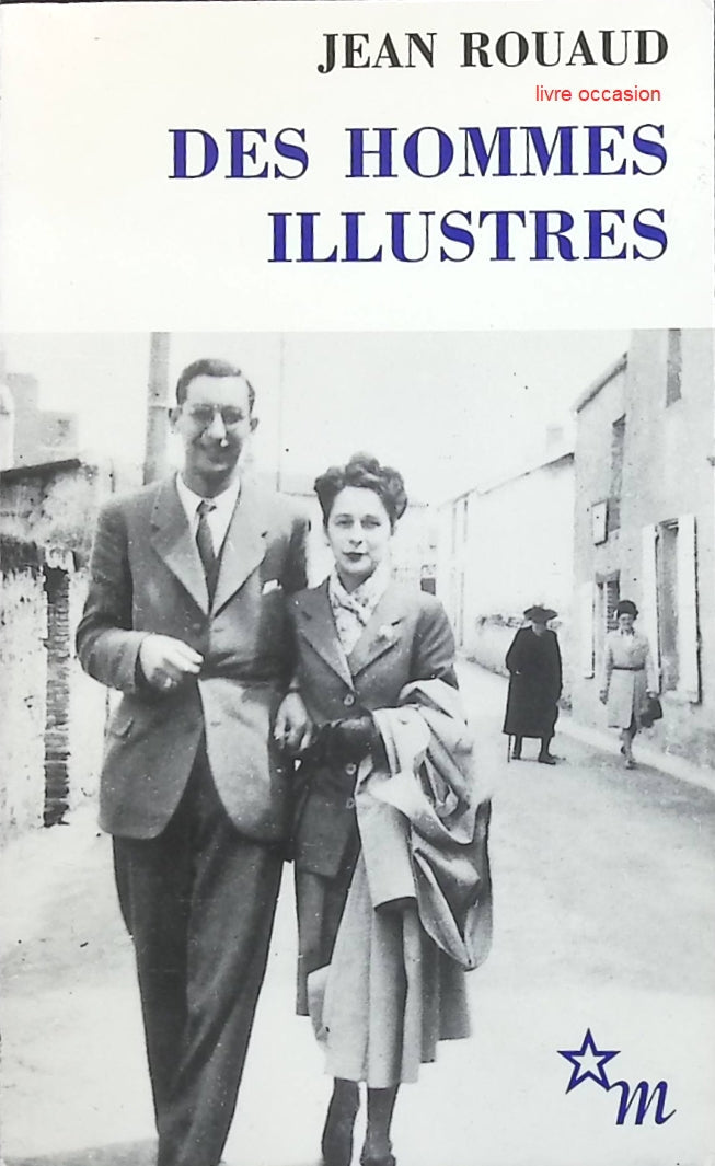 Des hommes illustres - Jean Rouaud - Livre