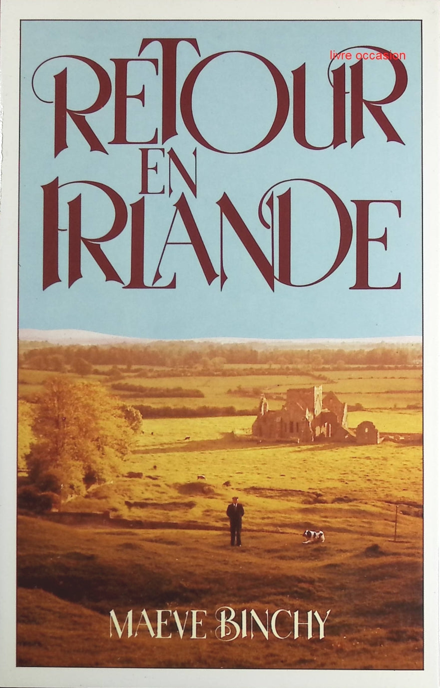Retour en Irlande - Maeve Binchy - Livre