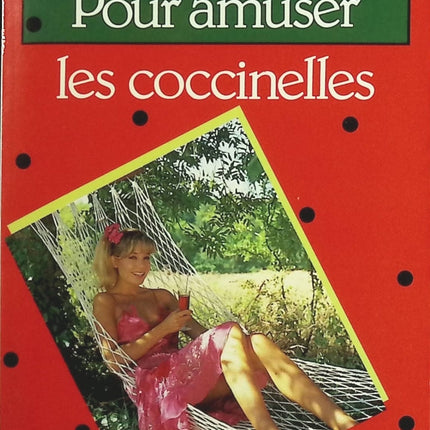 Pour amuser les coccinelles - Maurice Denuzière - Livre