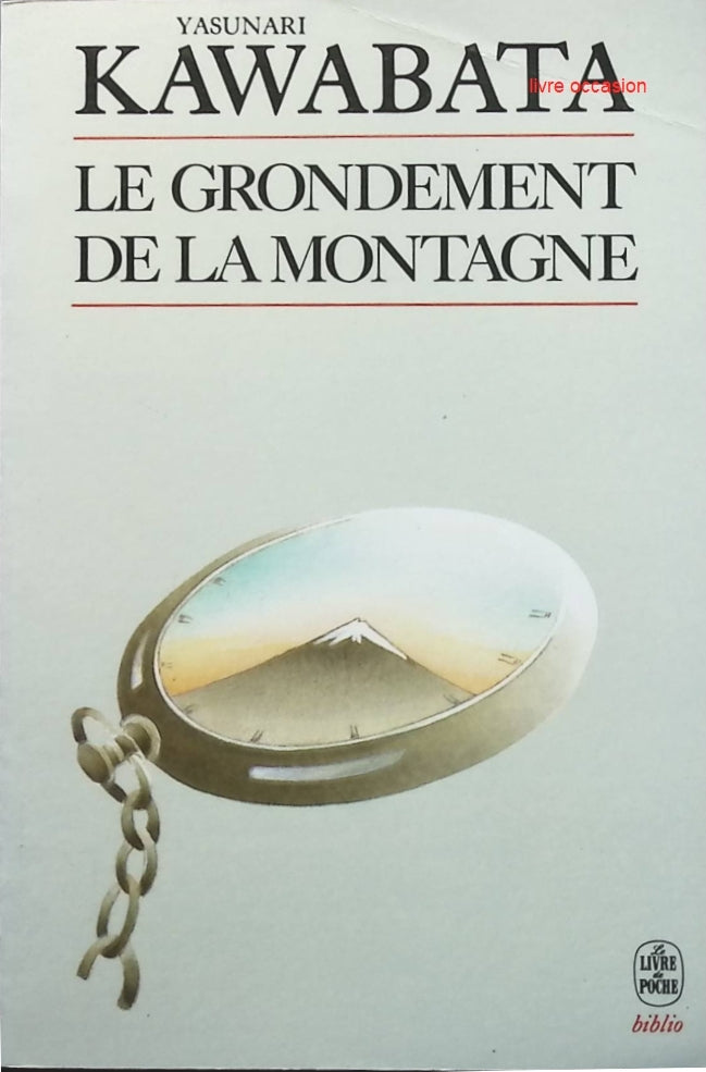 Le Grondement de la montagne - Yasunari Kawabata - Livre