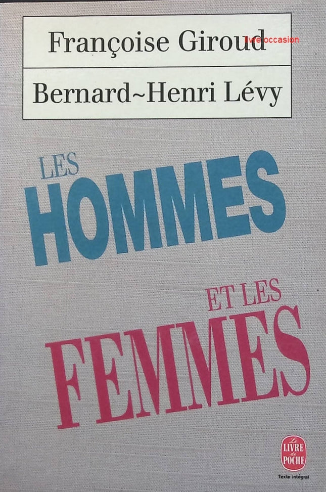 Les hommes et les femmes - Françoise Giroud - Livre