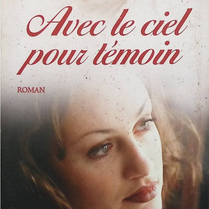 Avec le ciel pour témoin - Sara Jarrod - Livre