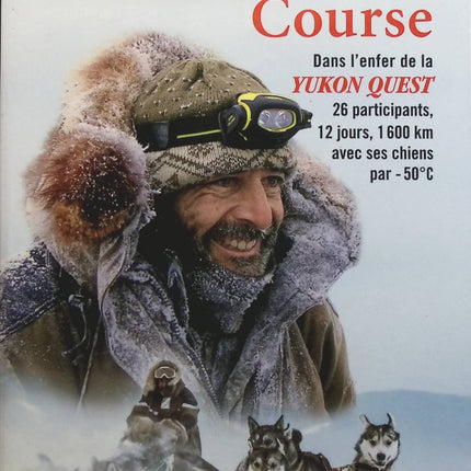 La Grande Course - Nicolas Vanier - Livre