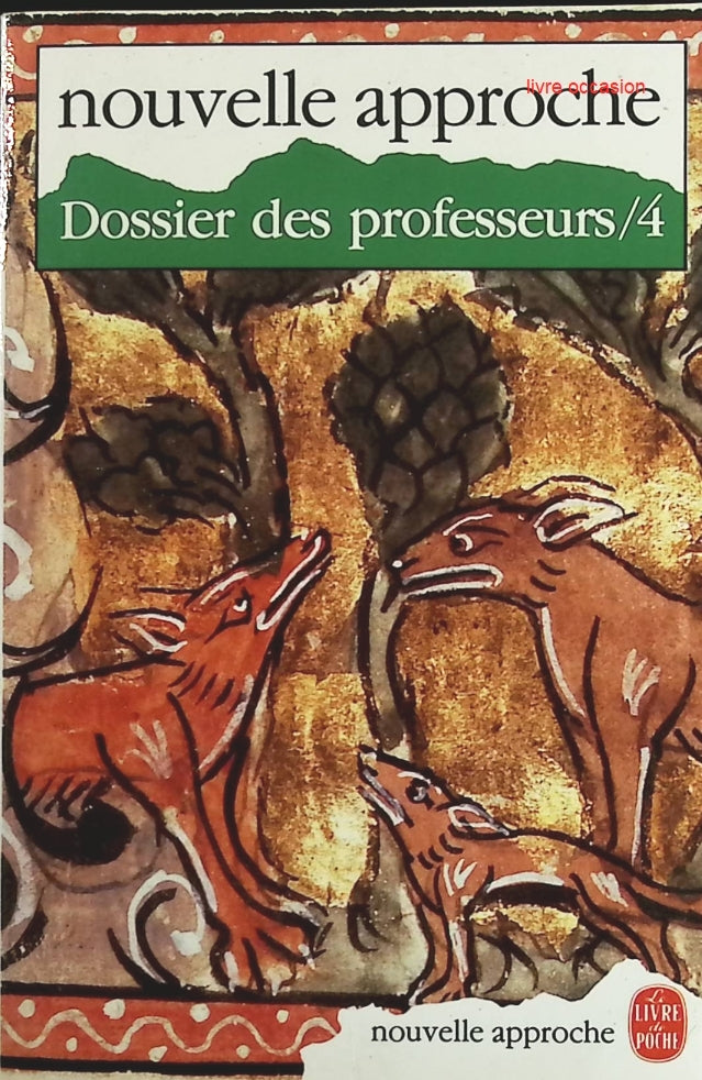 Nouvelle approche - dossier des professeurs 4 - Livre