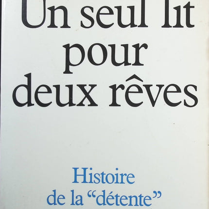 Un seul lit pour deux rêves - André Fontaine - Livre