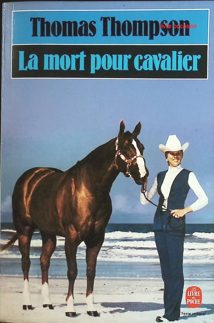 La mort pour cavalier - Thomas Thompson - Livre