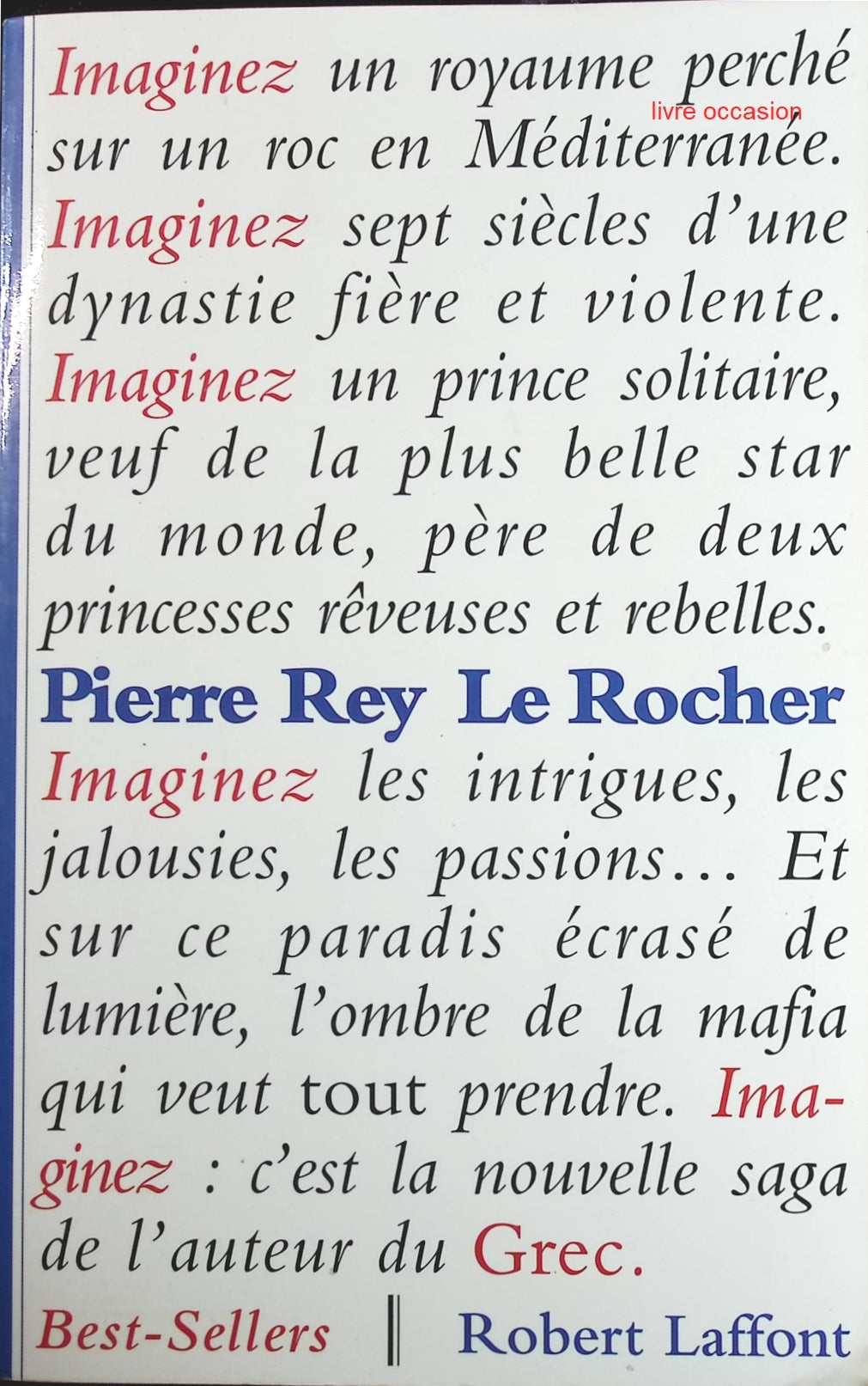 Le rocher - Pierre Rey - Livre