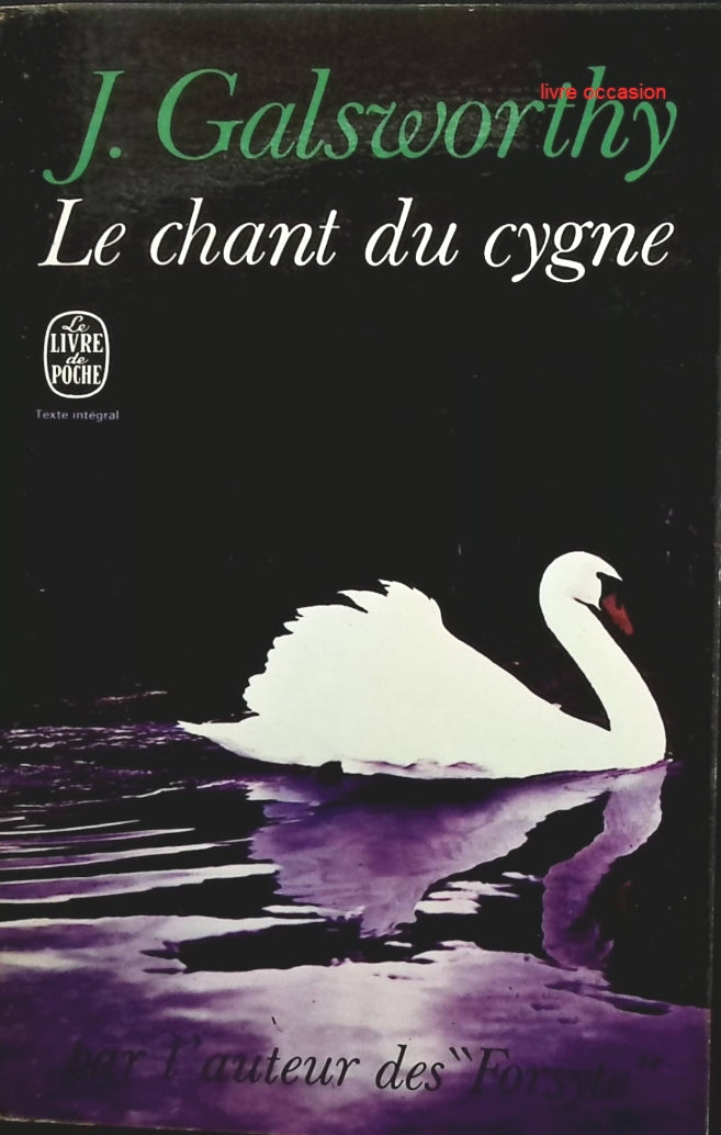 Le chant du cygne - John Galsworthy - Livre