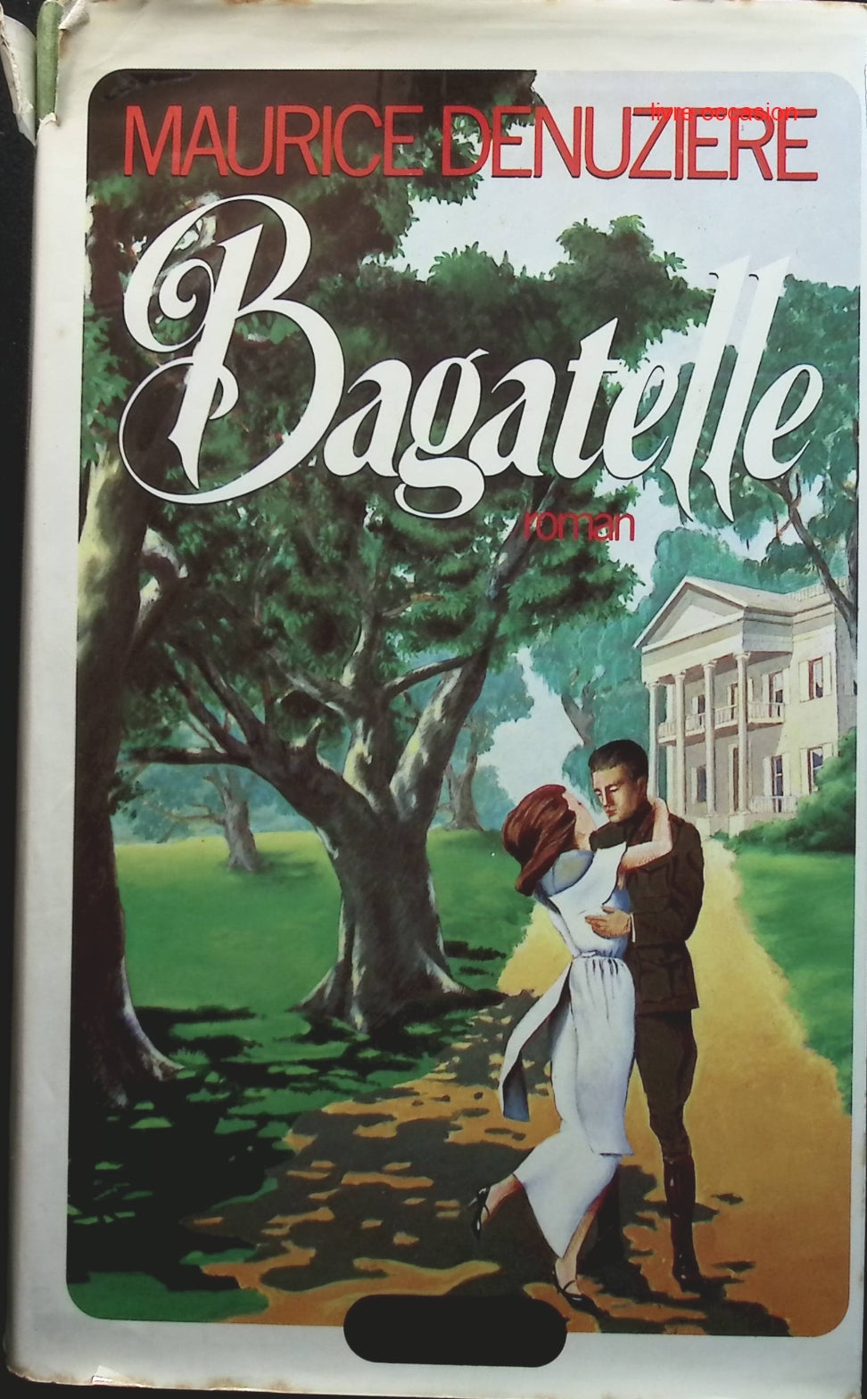 Louisiane, Tome 3 : Bagatelle - Maurice Denuzière - Livre