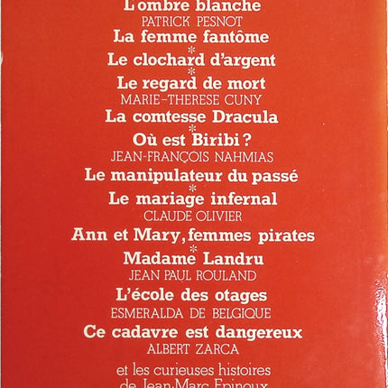 Curiositas. les histoires extraordinaires de la vie des hommes. 15 récits inédits. - Patrick Clerc - Livre