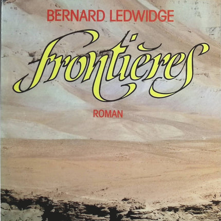 Frontières - Bernard Ledwidge - Livre