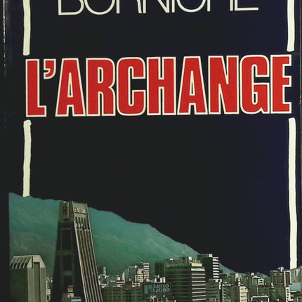 L'Archange - Roger Borniche - Livre